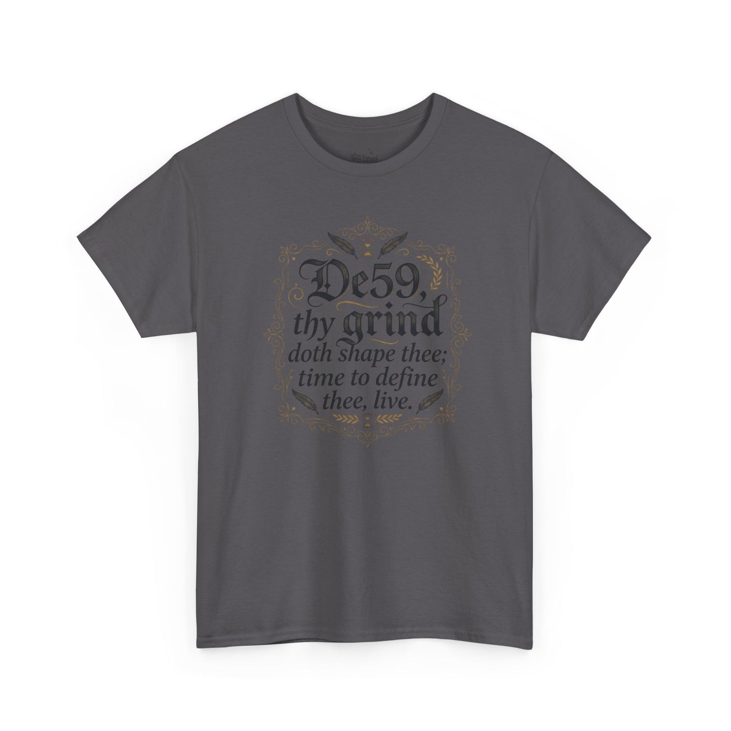 Thy Grind Tee — 'De59 thy grind.