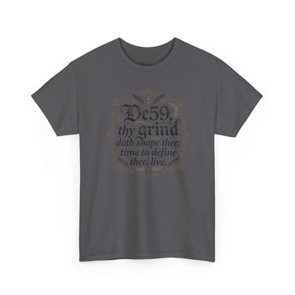 Thy Grind Tee — 'De59 thy grind.