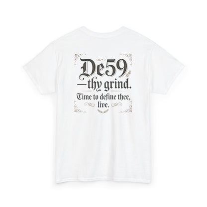 Thy Grind Tee — 'De59 thy grind.