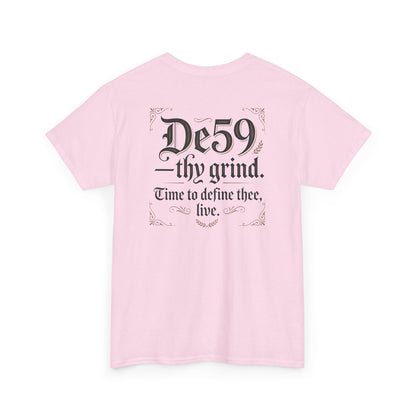 Thy Grind Tee — 'De59 thy grind.