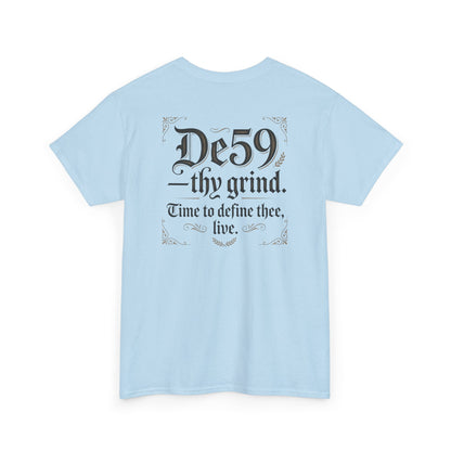 Thy Grind Tee — 'De59 thy grind.