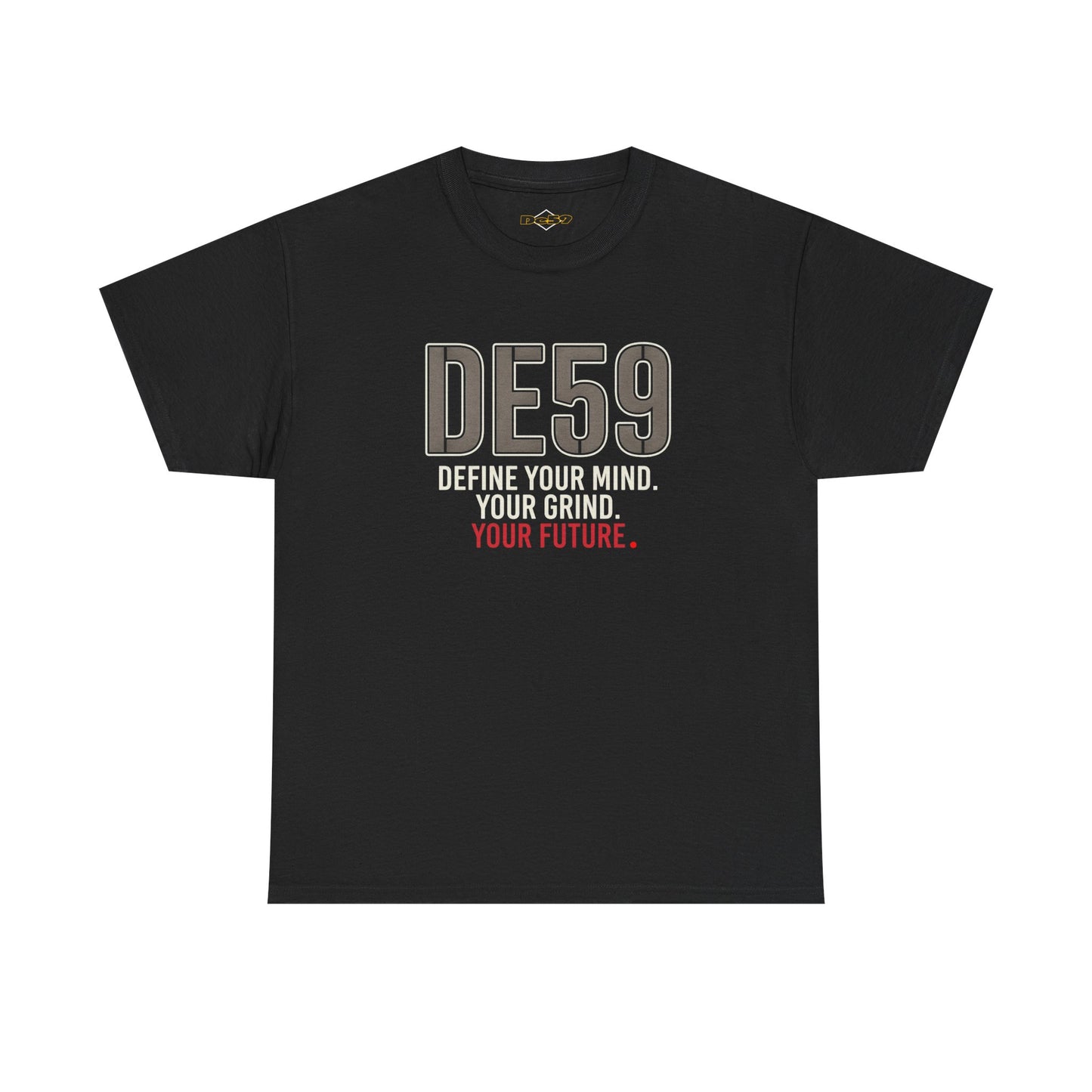 DE59 Motivational "Define Your Mind. Your Grind. Your Future."