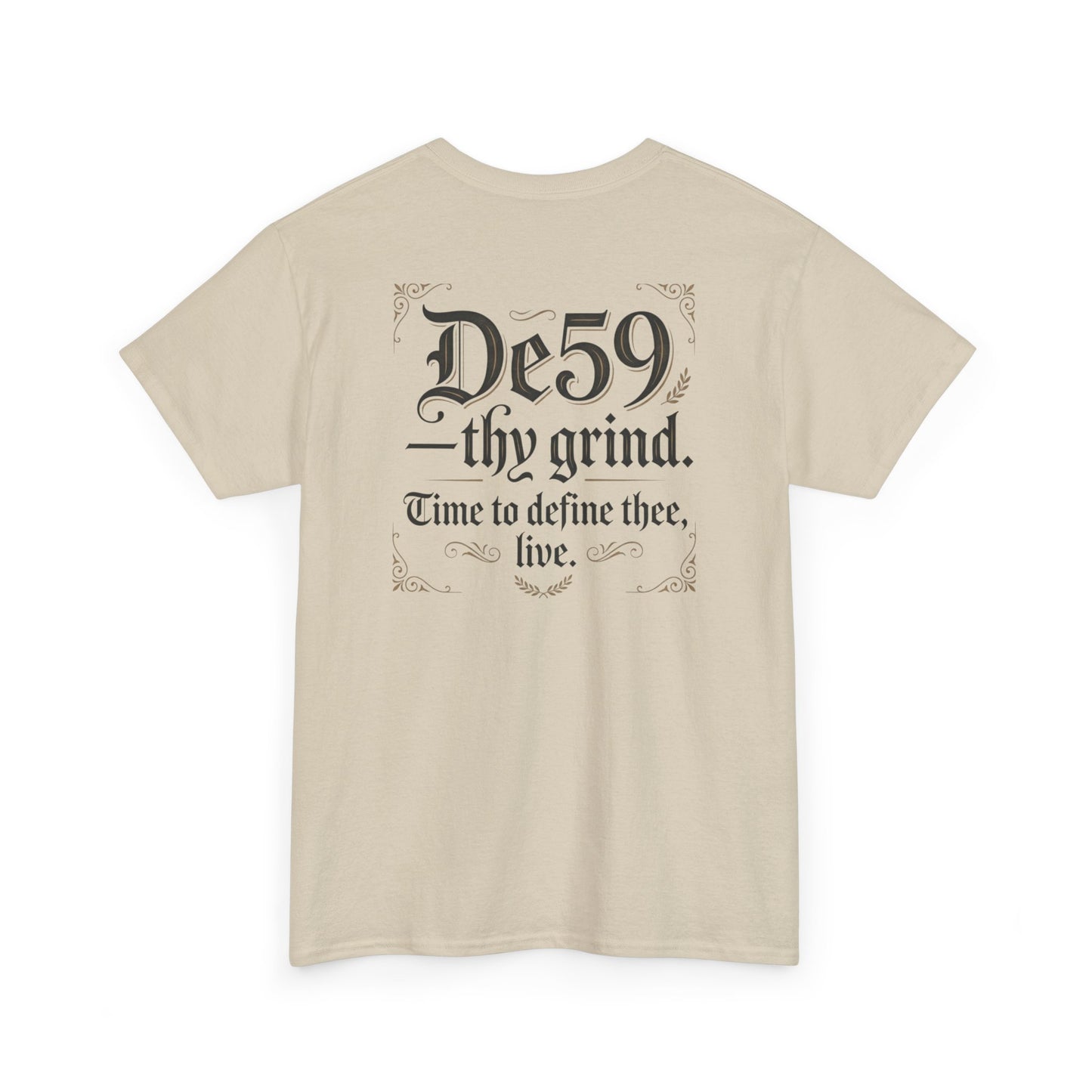 Thy Grind Tee — 'De59 thy grind.