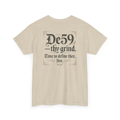 Thy Grind Tee — 'De59 thy grind.