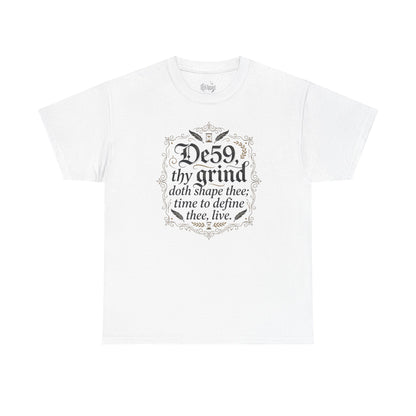 Thy Grind Tee — 'De59 thy grind.