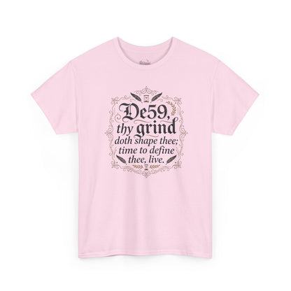 Thy Grind Tee — 'De59 thy grind.
